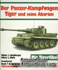 Der Panzerkampfwagen Tiger und seine Abarten [Militarfahrzeuge №07]