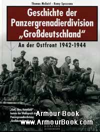 Geschichte der Panzergrenadierdivision Grossdeutschland An der Ostfront