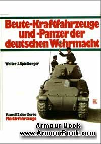 Beute-Kraftfahrzeuge und Panzer der Deutschen Wehrmacht [MilitarFahrZeuge №12]