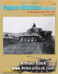 Panzer Division 1935-1945 (2): The Eastern Front 1941-1943 [Concord 7034]