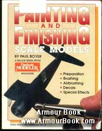 Painting And Finishing Scale Models [Scale Modeling Handbook №10]