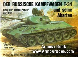 Russische Kampfwagen T-34 und Seine Abarten [Waffen-Arsenal 109]