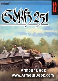 SdKfz 251 [Wydawnictwo Militaria 12]