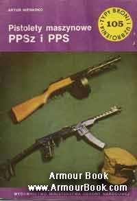 Pistolety maszynowe PPSz i PPS [Typy Broni i Uzbrojenia 105]