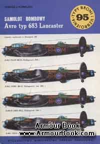 Samolot bombowy Avro typ 683 Lancaster [Typy Broni i Uzbrojenia 095]