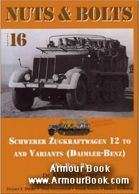 Schwerer Zugkraftwagen 12 to and variants (Daimler-Benz) (Sd.Kfz.8) [Nuts & Bolts 16]