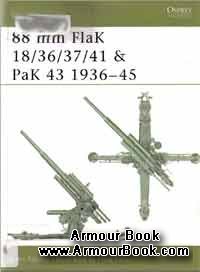 88mm Flak 18,36,37,41 & Pak 43 1936-45 [Osprey New Vanguard 46]