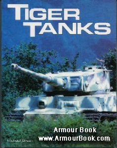 Tiger Tanks [MBI Publishing Company]