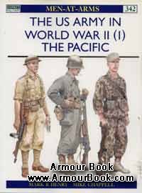 The US Army In World War II (1) The Pacific [Osprey Men-at-Arms 342]