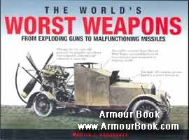 The worlds worst weapons 2007