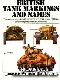British Tank Markings and Names 1914-1945 [Squadron/Signal]