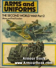 The Second World War Part 2 [Arms and Uniforms]