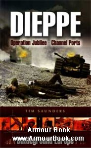 Dieppe - Operation Jubilee - Channel Ports [Pen & Sword Battleground Europe]