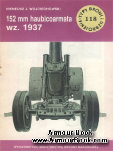 152 mm haubicoarmata wz. 1937 [Typy broni i uzbrojenia 118]