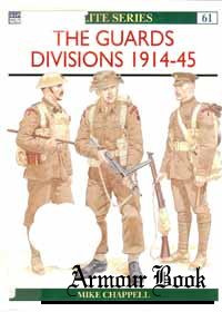 The Guards Divisions 1914-45 [Osprey Elite series 61]