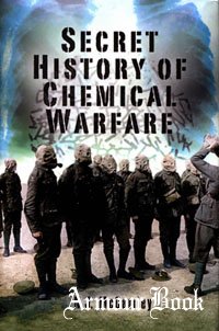 Secret History of Chemical Warfare [Pen & Sword]