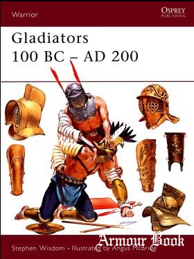 Gladiators 100BC-AD200 [Osprey Warrior 039]
