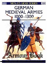 German medieval armies 1000-1300 [Osprey Men-at-Arms 310]
