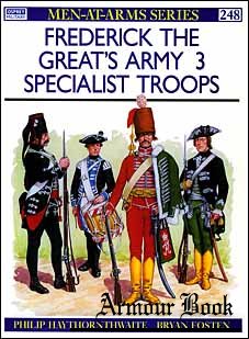 Frederick the Great's Army (3) Specialist Troops [Osprey Men-at-Arms 248]