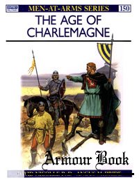 The Age of Charlemagne [Osprey - Men-at-Arms 150]
