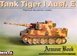 Tank Tiger I Ausf. E (Тяжелый танк «Тигр») [Betexa]