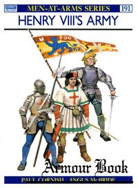 Henry VIII's Army [Osprey - Men-at-Arms 191]