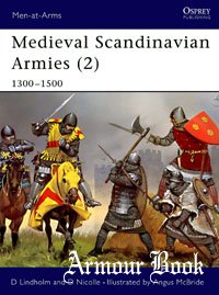 Medieval Scandinavian Armies (2) 1300-1500 [Osprey - Men-at-Arms 399]