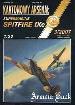 Supermarine “Spitfire IX C”  (Истребитель «Спитфайр IX C») [Kartonowy Arsenal 2007-3]