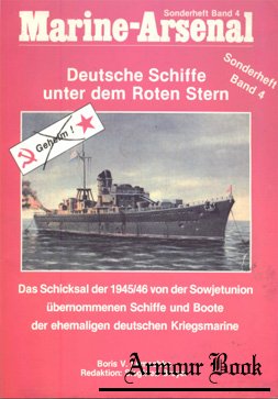 Deutsche Schiffe unter dem Roten Stern [Marine-Arsenal Sonderheft Band 4]
