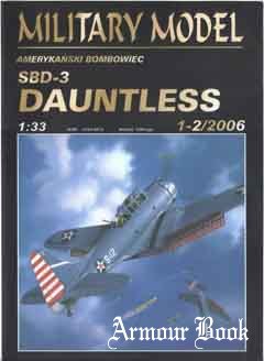 SBD-3 “Dauntless”  (Палубный бомбардировщик SBD-3 “Доунтлесс”) [Military Model 2006-1-2]