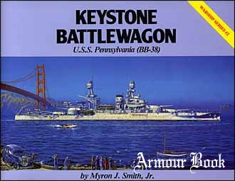 Keystone Battlewagon U.S.S. Pennsylvania (BB-38) [Warship Series №2]