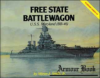 Free State Battlewagon U.S.S. Maryland (BB-46) [Warship Series №4]