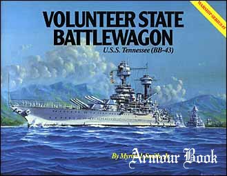 Volunteer State Battlewagon U.S.S. Tennessee (BB-43) [Warship Series №5]