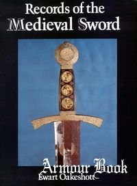 Records of the Medieval Sword [Boydell Press]