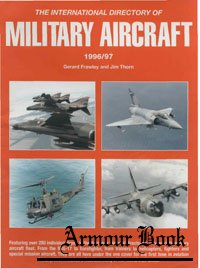 International Directory of Military Aircraft 1996-1997 [Aerospace Publications]