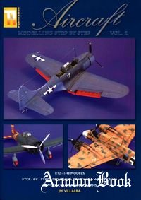 Aircraft Modelling Step By Step Vol.2 [T+1 publication]
