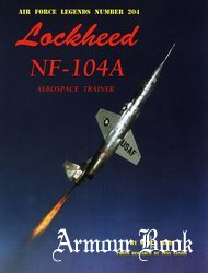 Lockheed NF-104A Aerospace Trainer [Air Force Legends №204]