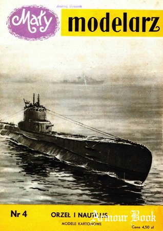 Okrety podwodne Orze&#322; i Nautilus [Maly Modelarz 1958 04]