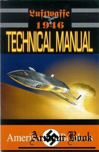 Luftwaffe: 1946 Technical Manual. Band 4. Amerika Bombers. [Antarctic Press]