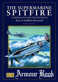 The Supermarine Spitfire (2).Griffon-Powered [SAM Modellers Datafile 05]