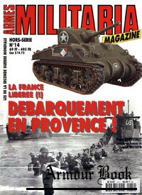 La France Liberee (I) Debarquement En Provence! [Armes Militaria Magazine Hors-Serie 14]