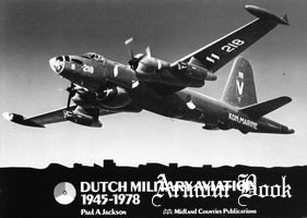 Dutch Military Aviation 1945-1978 [Midland Counties Publications]