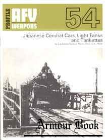 Japanese Combat Cars Light Tanks and Tankettes [AFV Weapons Profile 54]