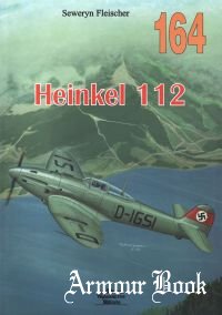 Heinkel 112 [Wydawnictwo Militaria 164]