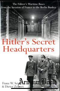 Hitler’s Secret Headquarters [Greenhill Books]