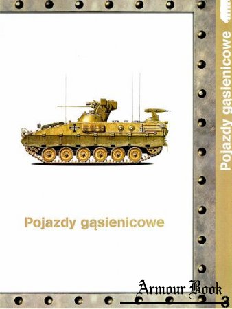 Wozy Bojowe (Pojazdy gasienicowe) [раздел 3 - Транспортники гусеничные]