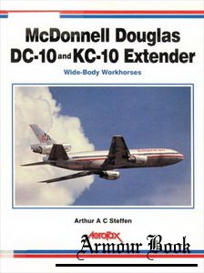 McDonnell Douglas DC-10 and KC-10 Extender [Aerofax]