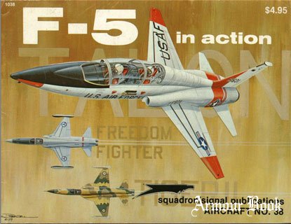 F-5 Talon in Action [Squadron Signal 1038]