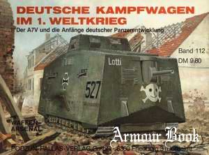 Deutsche Kampfwagen im 1. Weltkrieg [Waffen-Arsenal 112]