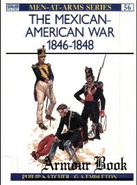 The Mexican-American War 1846-48 [Osprey Men-at-arms 056]